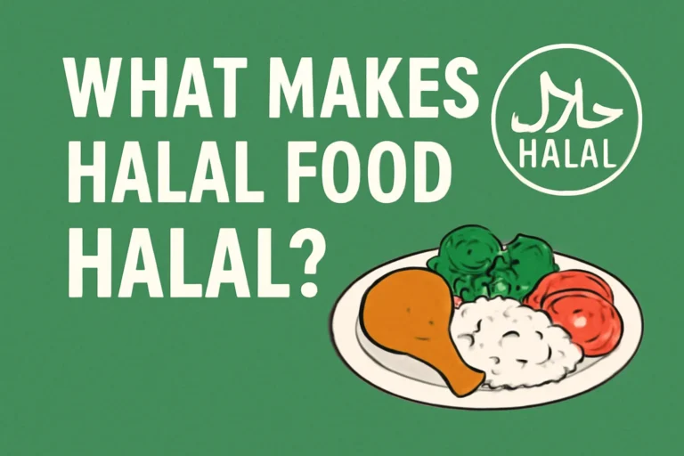 What Makes Halal Food Halal? A Clear Guide to Halal Certification ...
